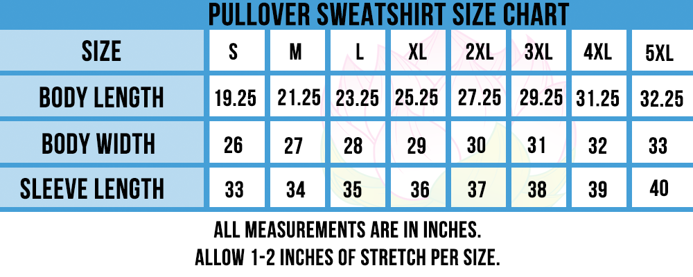 Sweatshirt size chart, measurements in inches
small - length - 19.25 inches, width - 26 inches, sleeve length - 33 inches
medium - length - 21.25 inches, width - 27 inches, sleeve length - 34 inches
large - length - 23.25 inches, width - 28 inches, sleeve length - 35 inches
XL - length - 25.25 inches, width - 29 inches, sleeve length - 36 inches
2XL - length - 27.25 inches, width - 30 inches, sleeve length - 37 inches
3XL - length - 29.25 inches, width - 31 inches, sleeve length - 38 inches